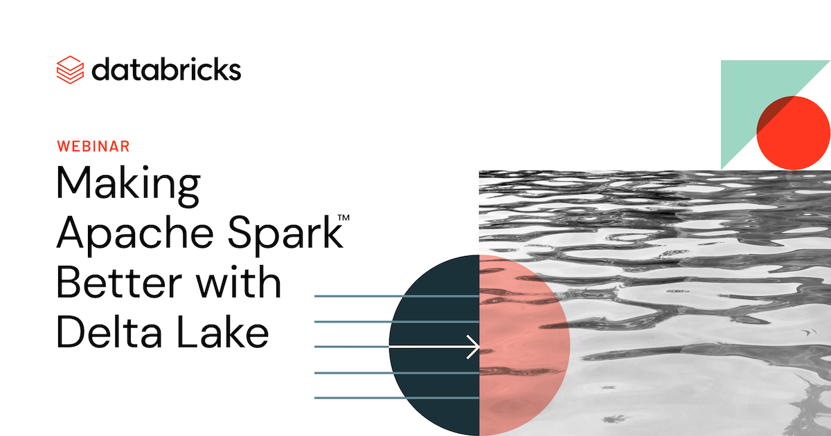 使用Delta湖更好地製作Apache Spark™的縮略圖